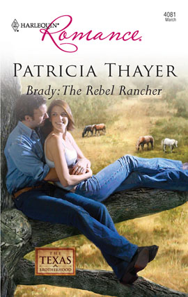 Title details for Brady: The Rebel Rancher by Patricia Thayer - Available